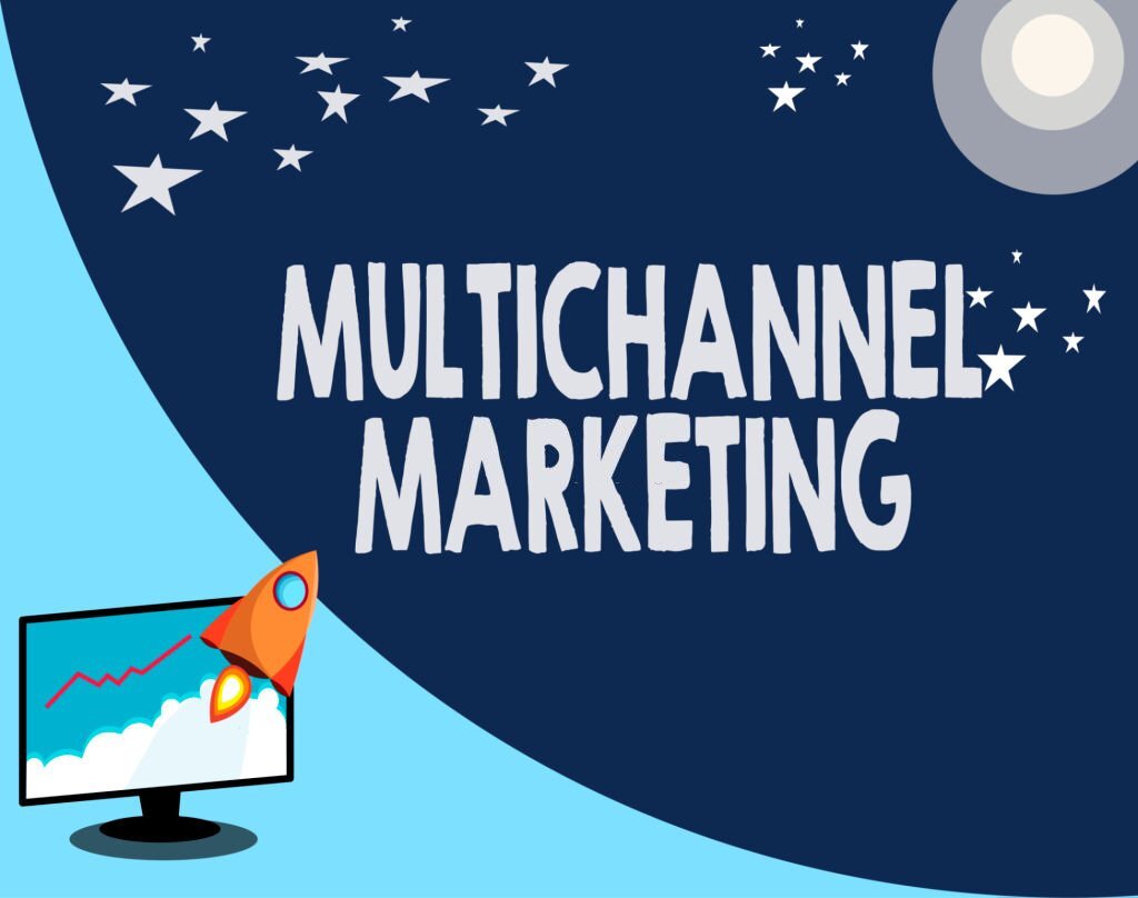 Multi-Channel Marketing